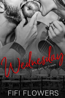 Wednesday: With Lots of Cream