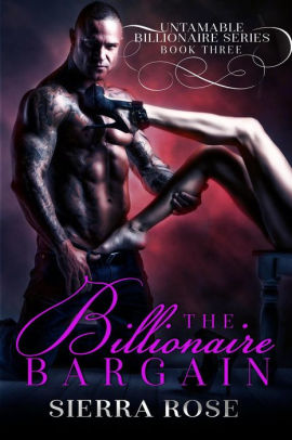 The Billionaire Bargain #3