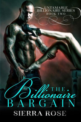 The Billionaire Bargain #2