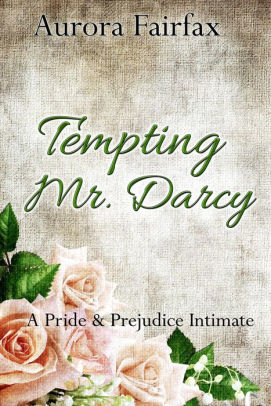 Tempting Mr. Darcy