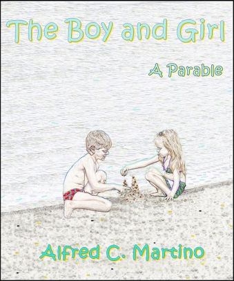 The Boy and Girl: A Parable