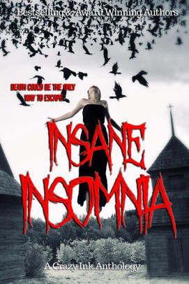 Insane Insomnia