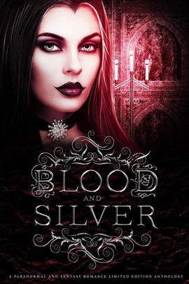 Blood and Silver