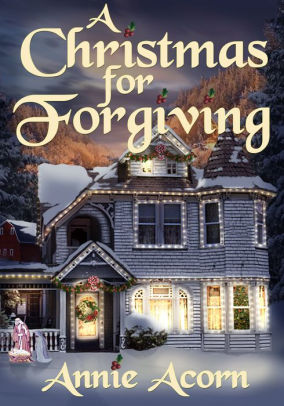 A Christmas for Forgiving