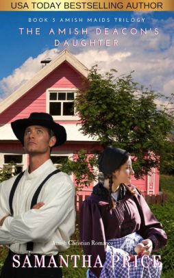 The Amish Deacon's Daughter