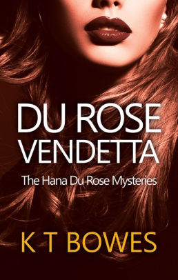 Du Rose Vendetta