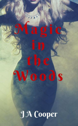 Magic in the Woods