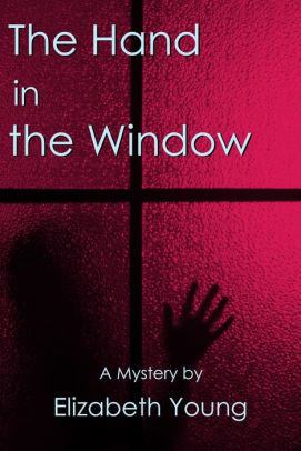 The Hand in the Window