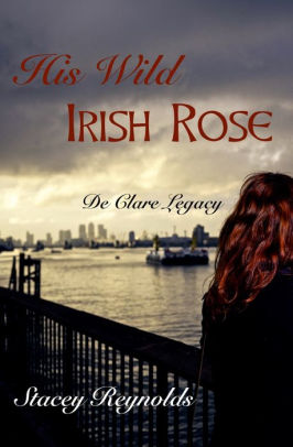 His Wild Irish Rose