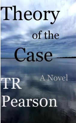 Theory of the Case