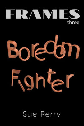 Boredom Fighter