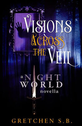 Visions Across the Veil