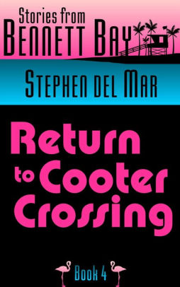 Return to Cooter Crossing