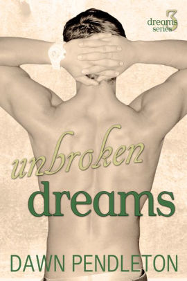 Unbroken Dreams