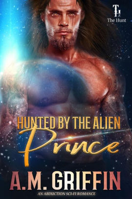 Hunted By The Alien Prince