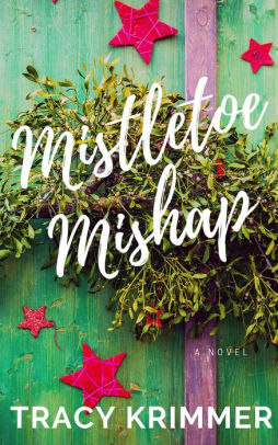 Mistletoe Mishap