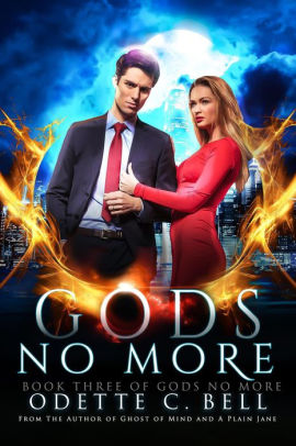 Gods no More Book Three