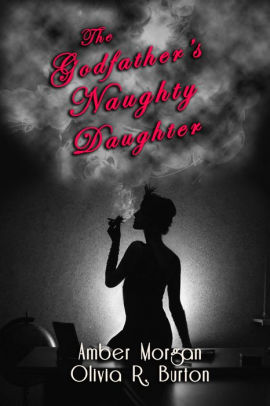 The Godfather's Naughty Daughter