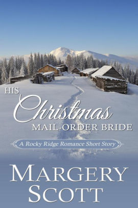 His Christmas Mail-Order Bride