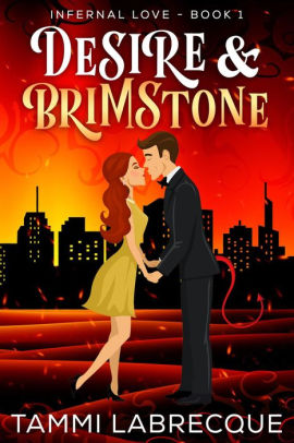 Desire & Brimstone