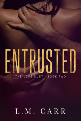 Entrusted