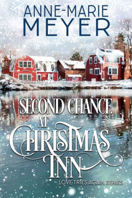 Second Chance at Christmas Inn