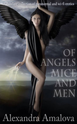 Of Angels, Mice And Men