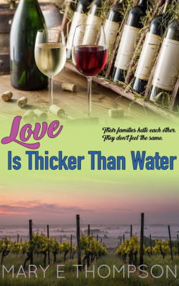 Love Is Thicker Than Water