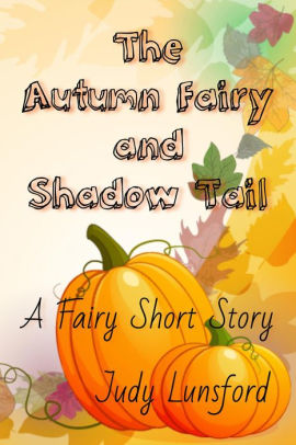 The Autumn Fairy and Shadow Tail