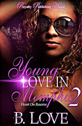 Heart On Reserve: Young Love In Memphis 2