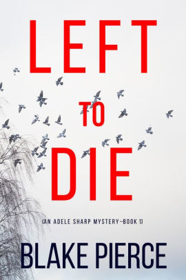 Left To Die