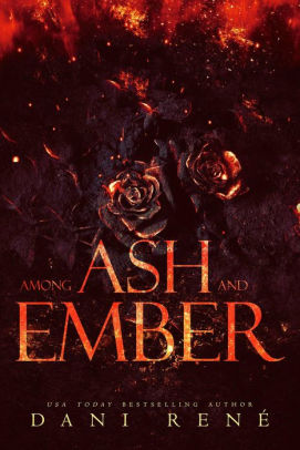 Among Ash and Ember