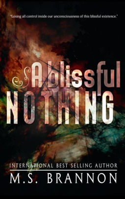 A Blissful Nothing