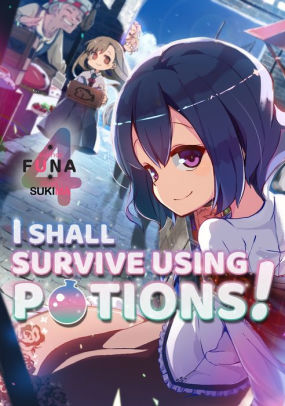 I Shall Survive Using Potions (Manga) Volume 4