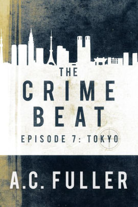 The Crime Beat: Tokyo