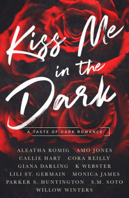 Kiss Me in the Dark Anthology