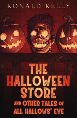 The Halloween Store and Other Tales of All Hallows' Eve