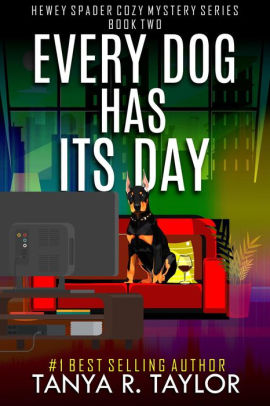 Every Dog Has Its Day