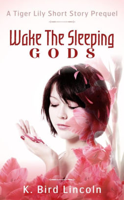 Wake the Sleeping Gods