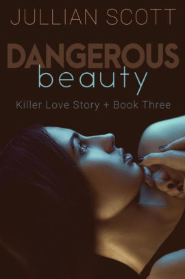 Dangerous Beauty