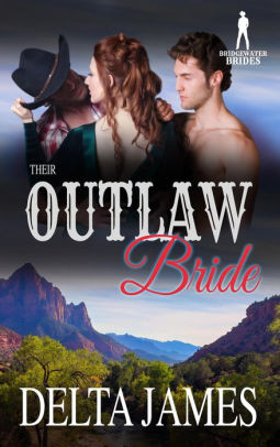 Their Outlaw Bride