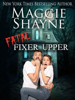 Fatal Fixer Upper