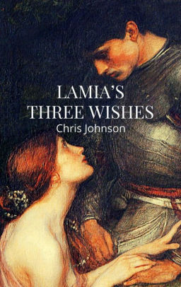 Lamia's Three Wishes