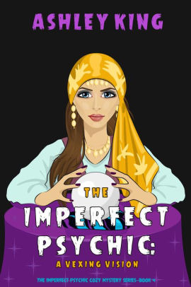 The Imperfect Psychic: A Vexing Vision