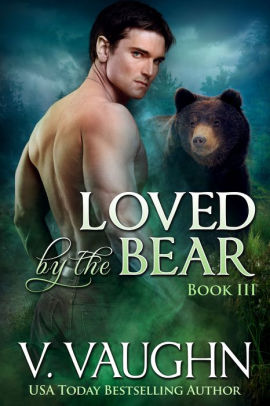 Loved by the Bear - Book 3