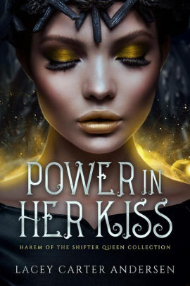 Power In Her Kiss