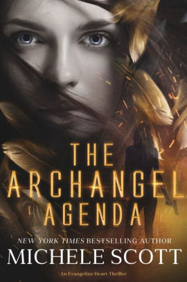 The Archangel Agenda