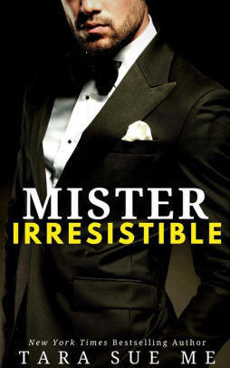 Mister Irresistible