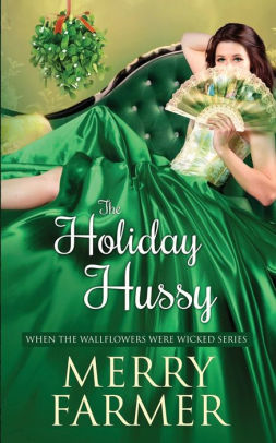 The Holiday Hussy