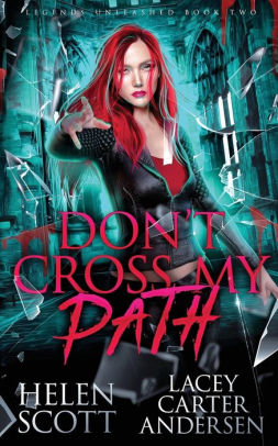 Don't Cross My Path